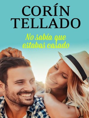 No sabía que estabas casado - ebook